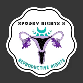 "Spooky Nights & Reproductove Rights" Magnet